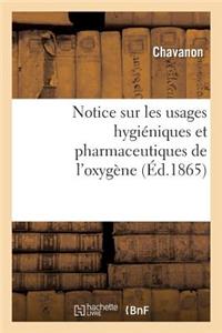 Notice Sur Les Usages Hygiéniques Et Pharmaceutiques de l'Oxygène