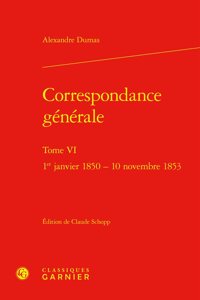 Correspondance Generale. Tome VI
