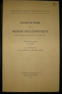 Gnosticisme et Monde Hellenistique
