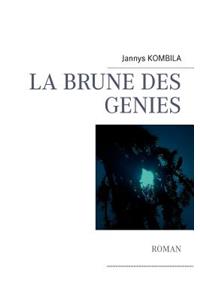 brune des génies