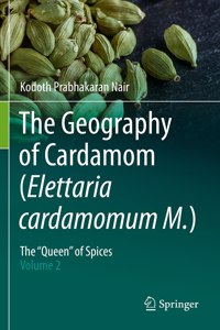 The Geography of Cardamom (Elettaria cardamomum M.)