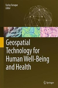 Geospatial Technology for Human Well-Being and Health