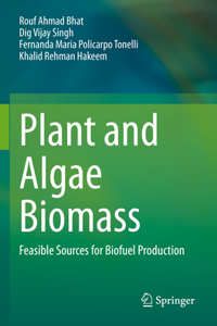 Plant and Algae Biomass