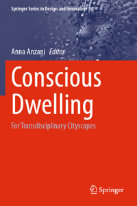 Conscious Dwelling