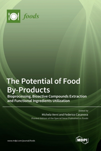 Potential of Food By-Products