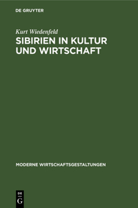 Sibirien in Kultur Und Wirtschaft