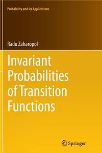 Invariant Probabilities of Transition Functions