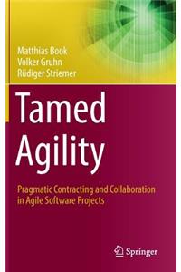 Tamed Agility