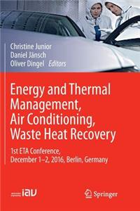 Energy and Thermal Management, Air Conditioning, Waste Heat Recovery