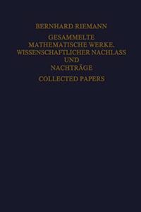 Gesammelte Mathematische Werke, Wissenschaftlicher Nachlass und Nachtrage Collected Papers