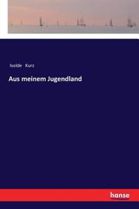 Aus meinem Jugendland