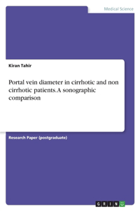 Portal vein diameter in cirrhotic and non cirrhotic patients. A sonographic comparison