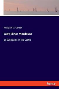 Lady Elinor Mordaunt