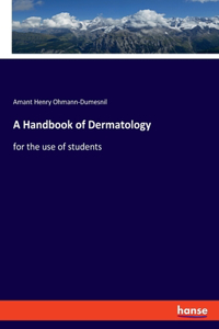 Handbook of Dermatology