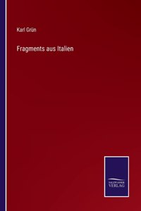 Fragments aus Italien