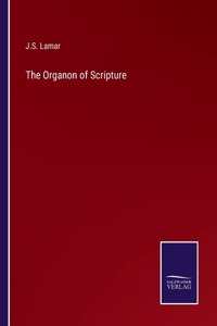 The Organon of Scripture