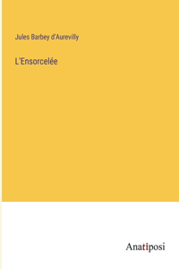 L'Ensorcelée