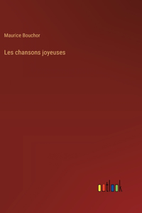 Les chansons joyeuses
