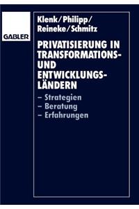 Privatisierung in Transformations- Und Entwicklungsländern