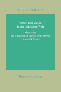 Einheit Und Vielfalt in Der Turkischen Welt