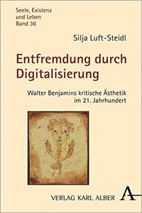 Entfremdung Durch Digitalisierung