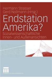 Endstation Amerika?