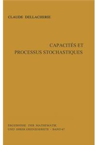 Capacités Et Processus Stochastiques