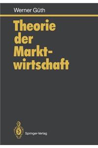 Theorie der Marktwirtschaft
