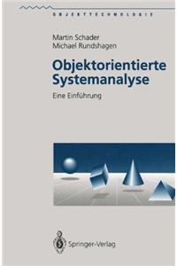 Objektorientierte Systemanalyse: Eine Einf Hrung