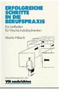 Erfolgreiche Schritte in die Berufspraxis