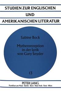 Mythenrezeption in Der Lyrik Von Gary Snyder