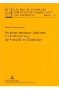 Vergleich objektiver Verfahren zur Untersuchung der Nasalitaet im Deutschen