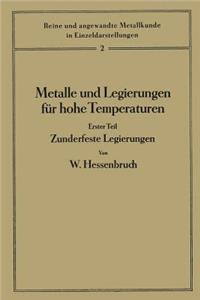 Metalle Und Legierungen Für Hohe Temperaturen