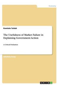 Usefulness of Market Failure in Explaining Government Action