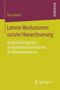 Latente Mechanismen Sozialer Hierarchisierung
