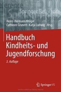 Handbuch Kindheits- Und Jugendforschung