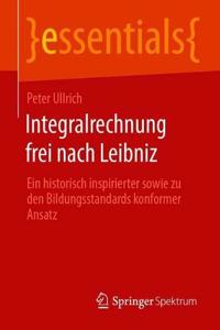 Integralrechnung frei nach Leibniz