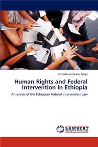 Human Rights and Federal Intervention in Ethiopia