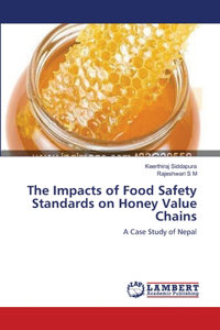 Impacts of Food Safety Standards on Honey Value Chains