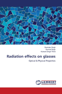Radiation effects on glasses