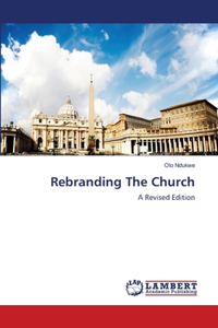 Rebranding The Church