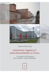 Geheimes Tagebuch eines Bausoldaten in Prora