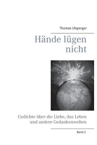 Hände lügen nicht