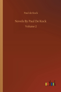 Novels By Paul De Kock