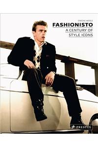 Fashionisto: a Century of Style Icons
