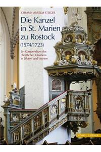 Kanzel in St. Marien Zu Rostock (1574/1723): Ein Kompendium Des Chrisltichen Glaubens in Bildern Und Worten