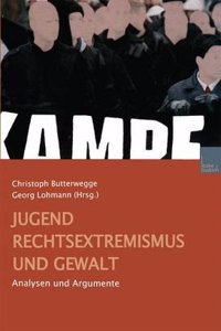 Jugend, Rechtsextremismus und Gewalt