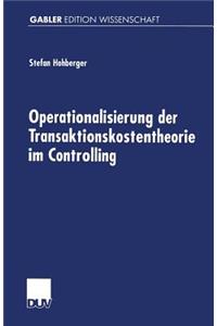 Operationalisierung Der Transaktionskostentheorie Im Controlling