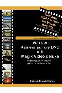 Von der Kamera auf die DVD mit Magix Video deluxe