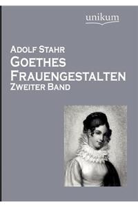 Goethes Frauengestalten